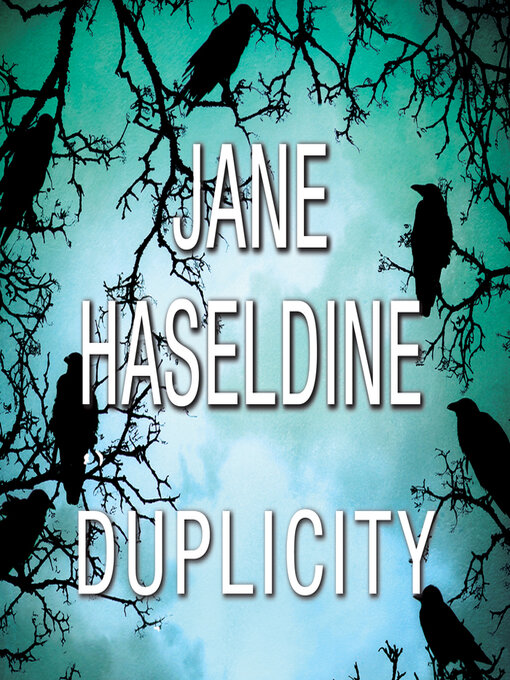 Title details for Duplicity by Jane Haseldine - Available